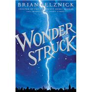 Wonderstruck by Selznick, Brian; Selznick, Brian, 9780545027892