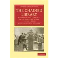 The Chained Library by Streeter, Burnett Hillman, 9781108027892