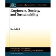 Engineers, Society and Sustainability by Bell, Sarah, 9781608457892
