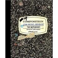 The Notebooks by Basquiat, Jean-michel; Warsh, Larry, 9780691167893