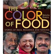 The Color of Food by Bowens, Natasha, 9780865717893