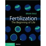 Fertilization by Dale, Brian, 9781316607893