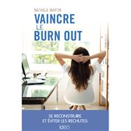 Vaincre le burn out by Nathalie Martin, 9782824617893