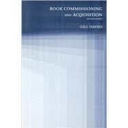 Book Commissioning and Acquisition by Davies; Gill, 9780415317894