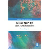 Balkan Vampires by Danilo Trbojevic, 9781040527894