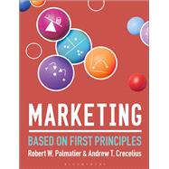 Marketing by Robert W. Palmatier; Andrew Crecelius, 9781350327894