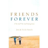 Friends Forever by Smith, Jim &. Vicki &. Vicki, 9781600347894