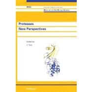 Proteases : New Perspectives by Turk, Vito, 9783764357894