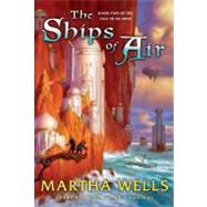The Ships of Air by Wells, Martha, 9780380977895