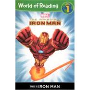 This Is the Invincible Iron Man Level 1 Reader by Marvel, 9780606237895