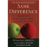 Same Difference by Rosalind Barnett; Caryl Rivers, 9780786737895