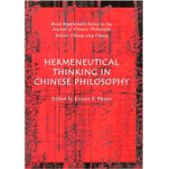 Hermeneutical Thinking in Chinese Philosophy by Pfister, Lauren, 9781405167895