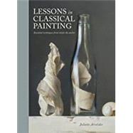 Lessons in Classical Painting by Aristides, Juliette, 9781607747895