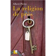 La religion de prs by Albert Piette, 9782830917895