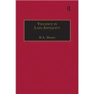 Violence in Late Antiquity by Drake, H. A., 9780367887896
