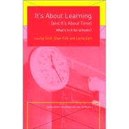 It's About Learning (and It's About Time): What's in it for Schools? by Stoll,Louise, 9780415227896