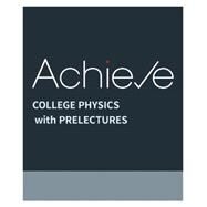 Achieve for College Physics (1-Term Access) by Freedman, Roger; Ruskell, Todd; Kesten, Philip R.; Tauck, David L., 9781319337896