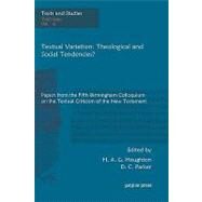 Textual Variation: Theological and Social Tendencies? by Houghton, H. A. G.; Parker, D. C., 9781593337896