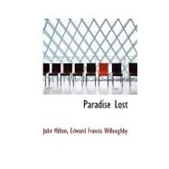 Paradise Lost by Milton, Edward Francis Willoughby John, 9780554747897