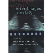 After-Images of the City by Resina, Joan Ramon; Ingenschay, Dieter, 9780801487897