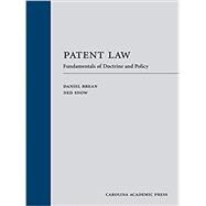 Patent Law: Fundamentals of Doctrine and Policy by Brean, Daniel H.; Snow, Ned, 9781531017897