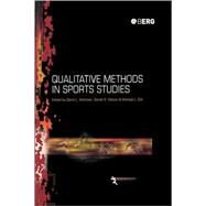 Qualitative Methods in Sports Studies by Andrews, David L.; Mason, Daniel S.; Silk, Michael L., 9781859737897