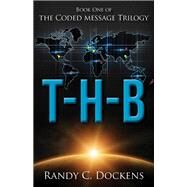 T-h-b by Dockens, Randy C., 9781942587897