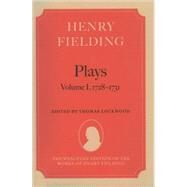 Henry Fielding Plays, Volume I: 1728-1731 by Lockwood, Thomas, 9780199257898