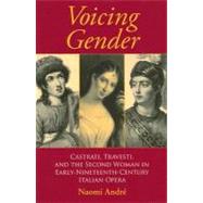 Voicing Gender by Andre, Naomi Adele, 9780253217899
