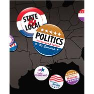 State & Local Politics Institutions & Reform: The Essentials by Donovan, Todd; Smith, Daniel A.; Mooney, Christopher Z., 9780495567899