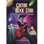 Guitar Rock Star Sticker Activity Book by Altmann, Scott, 9780486467900