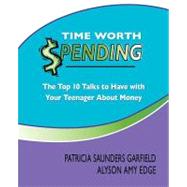Time Worth Spending by Garfield, Patricia Saunders; Edge, Alyson Amy, 9781470047900