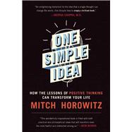 One Simple Idea by Horowitz, Mitch, 9781510707900