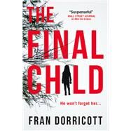 The Final Child by Dorricott, Fran, 9781785657900