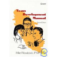 Team Development Manual by Woodcock,Mike, 9780566027901
