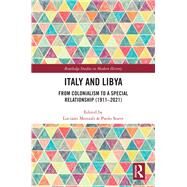 Italy and Libya by Luciano Monzali, Paolo Soave, 9781032457901