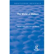 The World of Waiters by Mars, Gerald; Nicod, Michael, 9780367027902