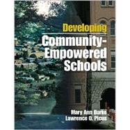 Developing Community-Empowered Schools by Mary Ann Burke, 9780761977902