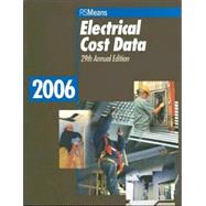 Electrical Cost Data 2006 by RS Means Engineering, 9780876297902