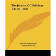 Journal of Philology V20-21 by Wright, William Aldis; Bywater, Ingram; Jackson, Henry, 9781104267902
