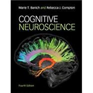 COGNITIVE NEUROSCIENCE by Banich, Marie T.; Compton, Rebecca J., 9781316507902