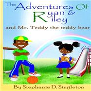 The Adventures of Ryan & Riley by Singleton, Stephanie Danine; Creative, Alex; Photomaster, Max, 9781502937902