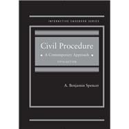 Civil Procedure, A Contemporary Approach by Spencer, A. Benjamin, 9781634607902