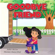 Goodbye Friend by Brown, Sha'lou; Ashraf, Aneeza, 9781796077902