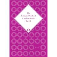 The Works of Charlotte Smith, Part II by Curran,Stuart, 9781851967902