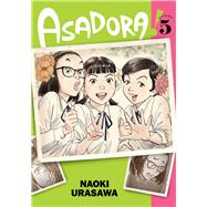 Asadora!, Vol. 5 by Urasawa, Naoki, 9781974727902