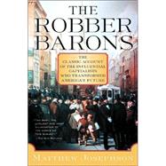 The Robber Barons by Josephson, Matthew, 9780156767903