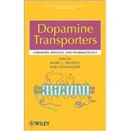 Dopamine Transporters Chemistry, Biology, and Pharmacology by Trudell, Mark L.; Izenwasser, Sari; Wang, Binghe, 9780470117903