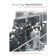 Becoming American Jews by Dwyer-ryan, Meaghan; Porter, Susan L.; Davis, Lisa Fagin, 9781584657903