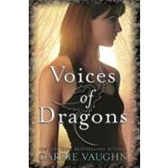 Voices of Dragons by Vaughn, Carrie, 9780061547904